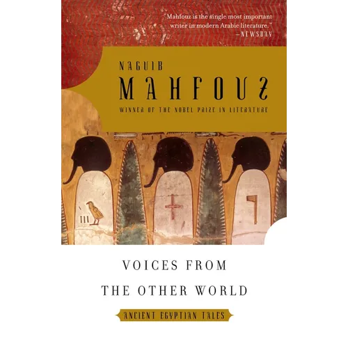 Voices from the Other World: Ancient Egyptian Tales