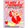 Our Work Is Everywhere: An Illustrated Oral History of Queer and Trans Resistance