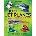 100 Jet Planes to Fold and Fly