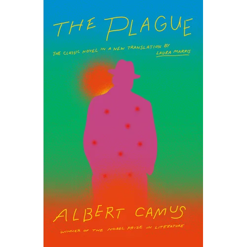 The Plague: A New Translation by Laura Marris