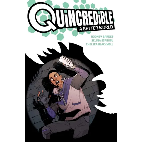 Quincredible: A Better World