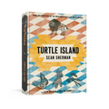 Turtle Island: Foods and Traditions of the Indigenous Peoples of North America