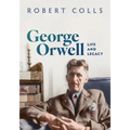 George Orwell: Life and Legacy