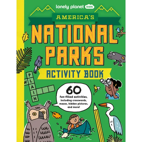 Lonely Planet Kids America's National Parks Activity Book