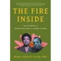 The Fire Inside: The Dharma of James Baldwin and Audre Lorde