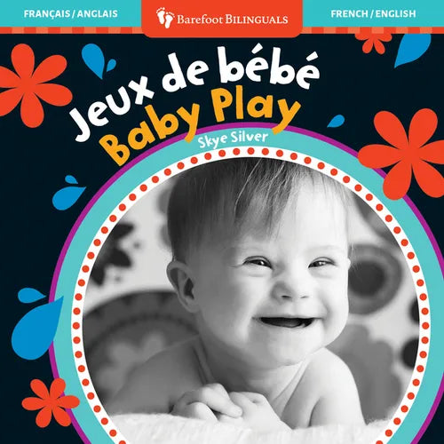 Baby Play (Bilingual French & English) - Board Book